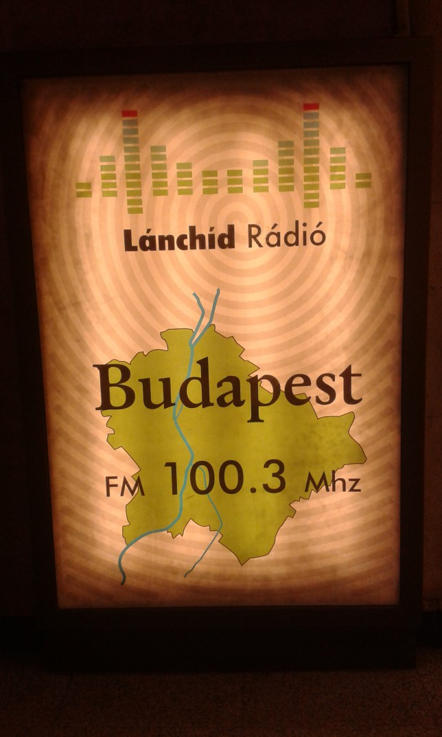 Only one radio related picture so far from Budapest, Lánchid Rádió advertisement in underground.